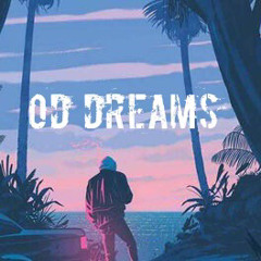 Od Dreams