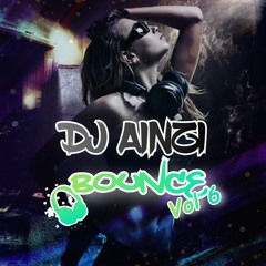 Dj Ainzi - Bounce Vol 6