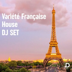 Variété française - House - DJ set