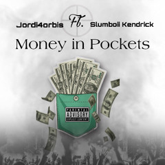 Money In Pockets Ft. Slumboii Kendrick (prod. brandybuck beats)
