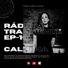 RADIO TRANSIENTE 010 - Invites CALEENA