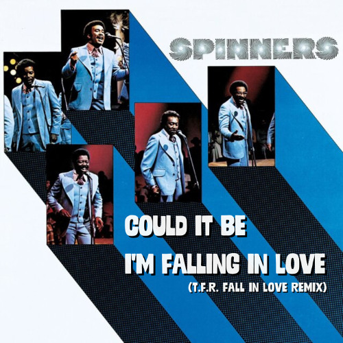 Stream Spinners - Could It Be I'm Falling In Love (T.F.R. Fall In