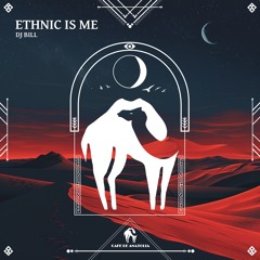 Dj Bill - Ethnic Is Me (Cafe De Anatolia)