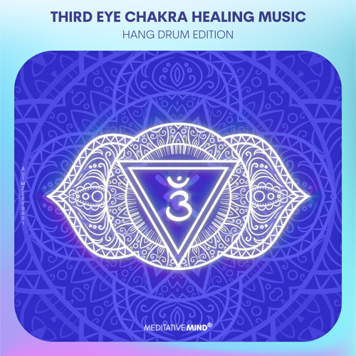 THIRD EYE CHAKRA HEALING Hang Drum Music || Overcome Indecisiveness || Find Purpose