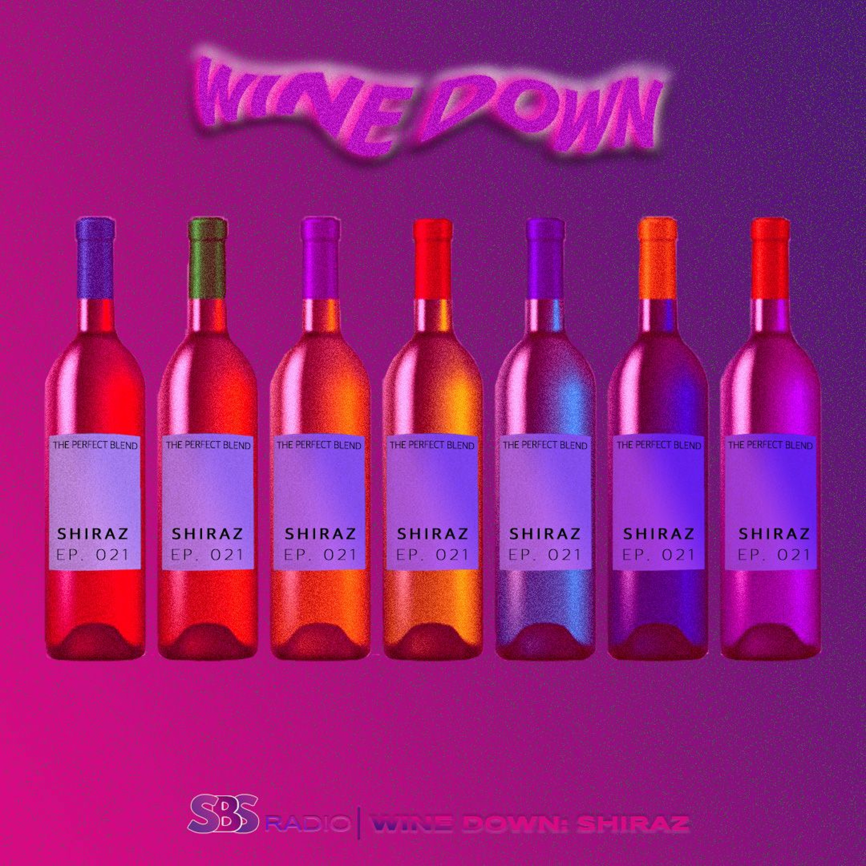 The Wine Down: Shiraz - Ep. 021