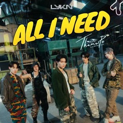 All I Need- LYKN  Ost. (ThamePo) Heart That Skips a Beat