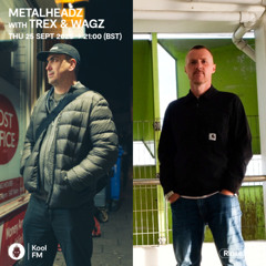 Metalheadz on Kool FM - Trex & Wagz - 25 September 2025