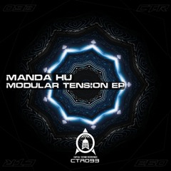 Manda Hu - Modular Tension (Original Mix) [CTR]