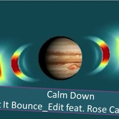 25 Calm Down (Let It Bounce Mix)