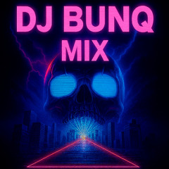 EMP Chapter IV: DJ Bunq Mix