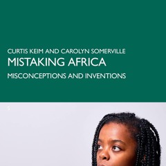 ❤[PDF]⚡  Mistaking Africa: Misconceptions and Inventions