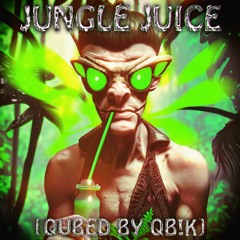 Ganja White Night & Liquid Stranger - Jungle Juice [QUBED BY QB!K] (Patreon Exclusive)