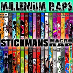 STICKMAN MACRO RAP | Millenium Raps ft. 30 Brothers