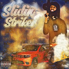 SPAZZO - SLIDIN STRIKER