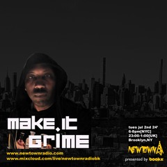 MAKE IT GRIME With Bookz 70224 @ Newtown Radio