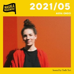 Podcast 2021/05 | Akra Ondo | hosted by Todh Teri