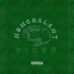 Ja'De - Nonchalant Vibes (Prod. MannyManhattan)