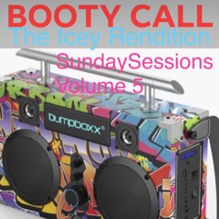 BOOTY CALL (SUNDAY SESSIONS VOLUME 5)