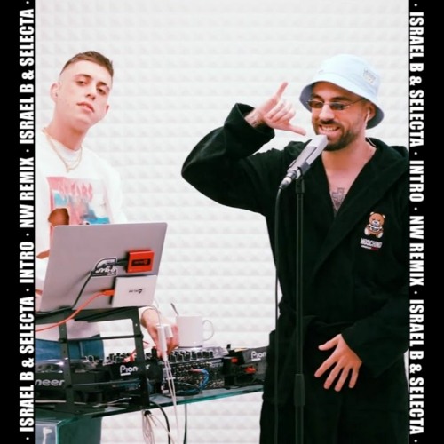 ISRAEL B & SELECTA - INTRO [TECHNO Remix | NOWAY20]