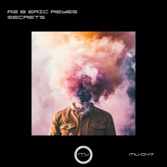 SECRETS - R2, ERIC REYES