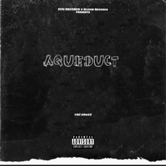 Aqueduct (prod. rollie)