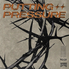MELTER! X HEROH - PUTTING PRESSURE