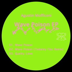 Agustin Mofficoni - Wave Poison (Tedanny Flac Remix)