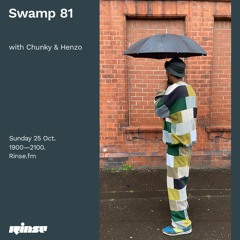 Swamp 81 with Chunky & Henzo - 25 October 2020