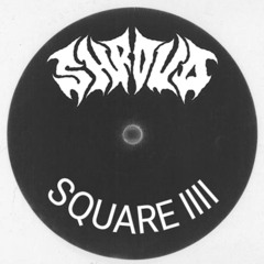 SHROUD - SQUARE llll (2024) [DIRECT DL]