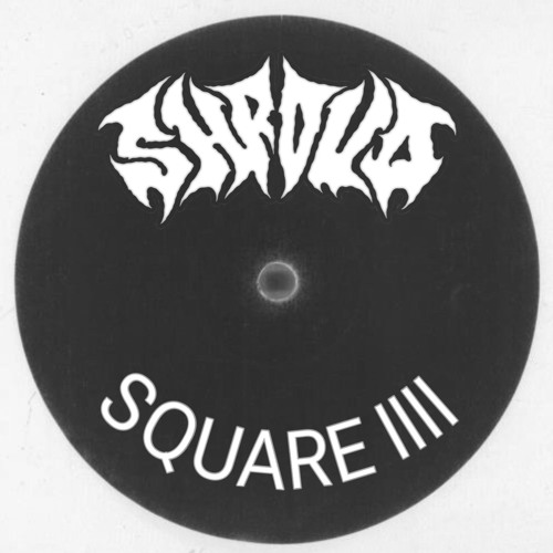 SHROUD - SQUARE llll (2024) [DIRECT DL]