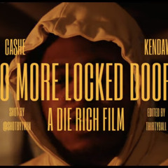 No More Locked Doors (feat. Kendawwg)