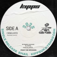 KIPPS - CASA LOCO
