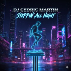 Steppin All Night.mp3