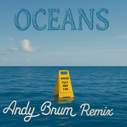 Oceans (Andy Brum Remix) - TAYA
