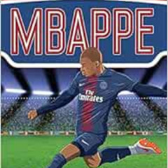 FREE EPUB 📖 Mbappe (Ultimate Football Heroes) - Collect Them All! by Matt & Tom Oldf
