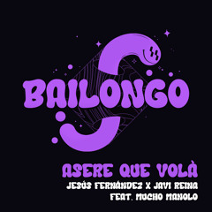 Jesus Fernandez, Javi Reina feat. Mucho Manolo - Asere que Volá (Original Mix) [OUT NOW]