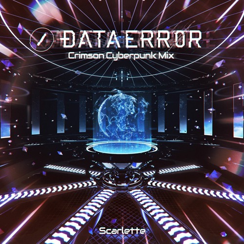 DataErr0r (Crimson Cyberpunk Mix)