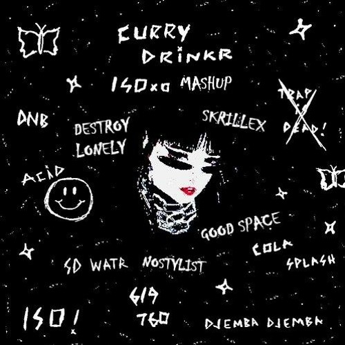 NOSTYLIST x CURRY DRINKR x GOOD SPACE (ISOXO MASHUP) [FAFUZE REMAKE]