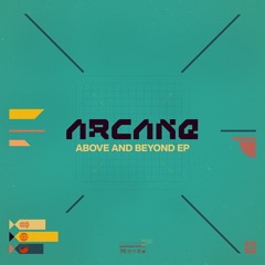 Arcane - Above and Beyond EP teaser / DEFR012