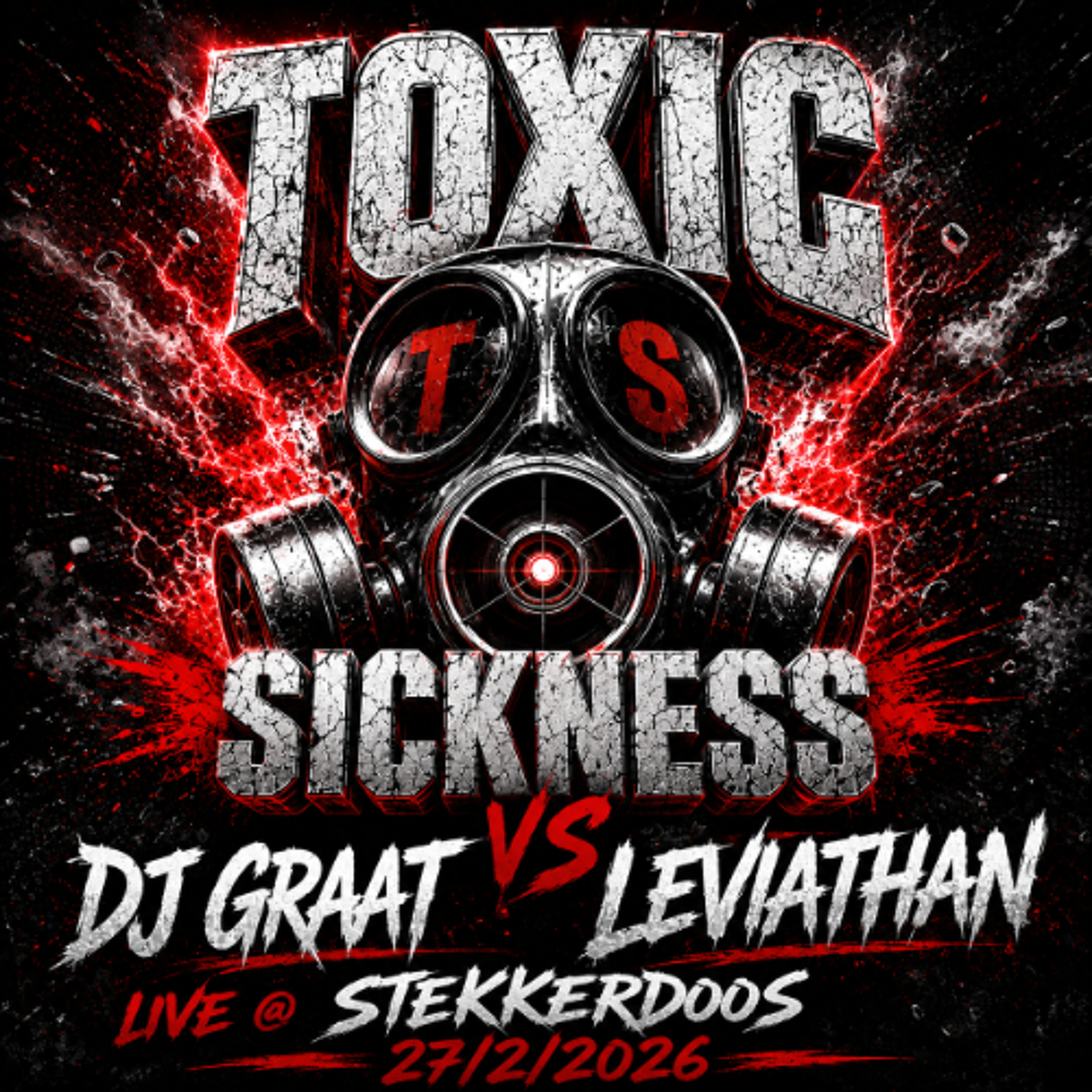 DJ GRAAT VS LEVIATHAN @ STEKKERDOOS 2026 / TOXIC SICKNESS RESIDENCY SHOW / JUNE / 2026 episode artwork