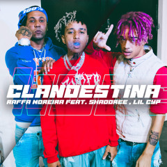 Clandestina (feat. Shaodree & LIL CYP)