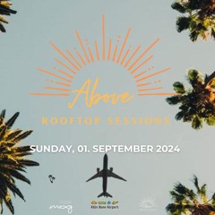 Julep|z & Max Blumen @ Above Rooftop Sessions | Moxy Airport Cologne | 01.09.2024