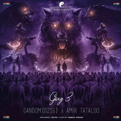 Gorg 3 - Amir Tataloo & 021G