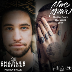 CharlesTheFirst - Mercy Falls X Mac Miller - The Star Room, Blue World, & 2009 (PHARO Edit)