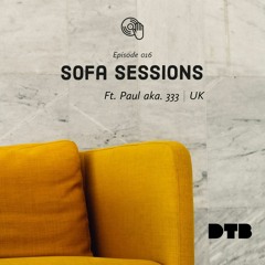 Sofa Sessions #16 with Paul aka. 333 - No Way Back