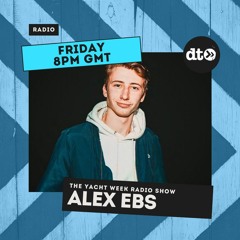 The Yacht Week #002 with Alex Ebs