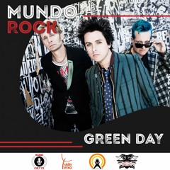 MUNDO ROCK - ESPECIAL GREEN DAY (15 A 21.2.2021)