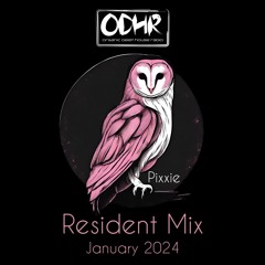 Pixxie Resident ODH-Radio 13-01-2024
