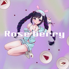 Roseberry feat.らびあんろーず