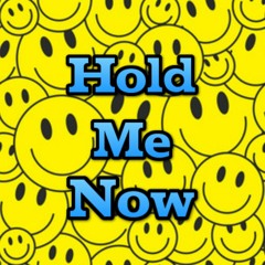 Hold Me Now Sample
